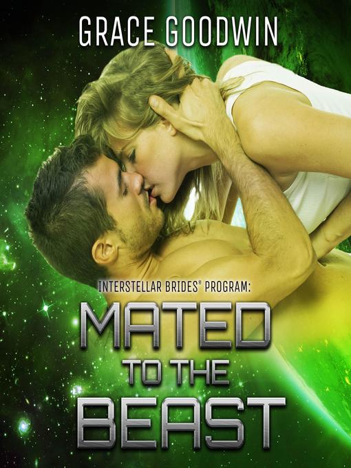 Title details for Mated to the Beast by Grace Goodwin - Available